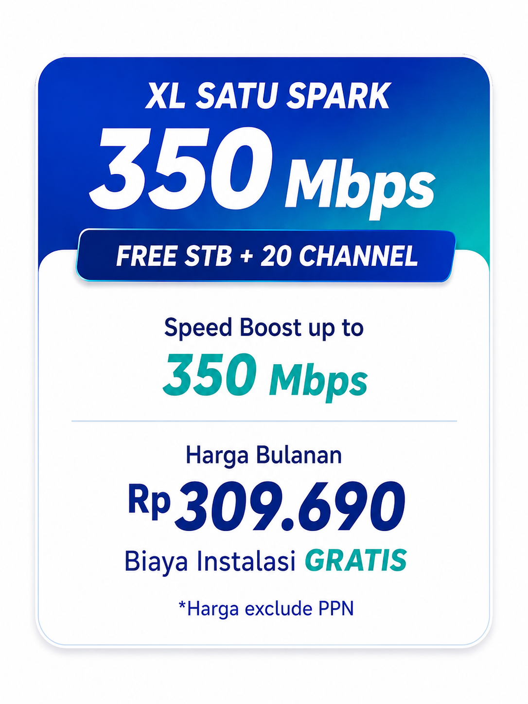 Paket XL SATU Spark 350 Mbps